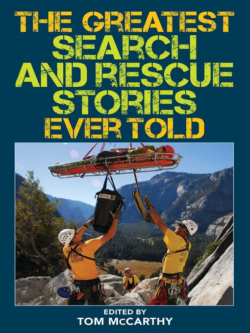 Title details for The Greatest Search and Rescue Stories Ever Told by Tom McCarthy - Available